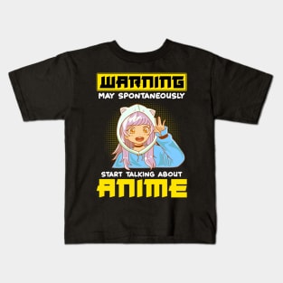 Funny Warning May Start Talking About Anime Kids T-Shirt